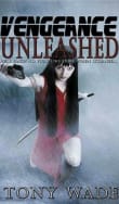 Book cover of Vengeance Unleashed