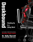 Book cover of Deskbound: Standing Up to a Sitting World