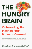 Book cover of The Hungry Brain: Outsmarting the Instincts That Make Us Overeat