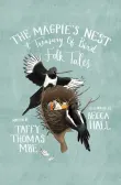 Book cover of The Magpie's Nest: A Treasury of Bird Folk Tales