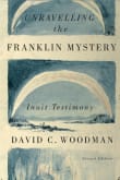 Book cover of Unravelling the Franklin Mystery 5: Inuit Testimony