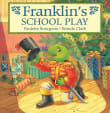 Book cover of Franklin's School Play