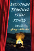 Book cover of Everything Beautiful Is Not Ruined