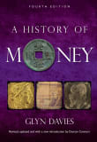 Book cover of A History of Money