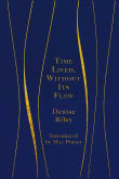 Book cover of Time Lived, Without Its Flow