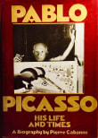 Book cover of Pablo Picasso: His Life and Times
