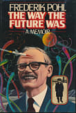 Book cover of The Way the Future Was: A Memoir