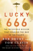 Book cover of Lucky 666: The Impossible Mission That Changed the War in the Pacific