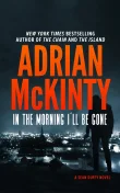 Book cover of In the Morning I'll Be Gone