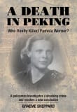 Book cover of A Death in Peking: Who Really Killed Pamela Werner?