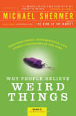 Book cover of Why People Believe Weird Things: Pseudoscience, Superstition, and Other Confusions of Our Time