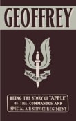 Book cover of Geoffrey: Being the story of "Apple" of the Commandos and Special Air Service Regiment