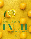 Book cover of Fruit: The Art of Pastry