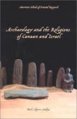 Book cover of Archaeology and the Religions of Canaan and Israel