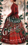 Book cover of A Holiday By Gaslight: A Victorian Christmas Novella