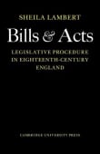 Book cover of Bills and Acts: Legislative Procedure in Eighteenth-Century England