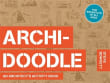 Book cover of Archidoodle: An Architect's Activity Book