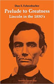 Book cover of Prelude to Greatness: Lincoln in the 1850's
