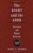 Book cover of The Right and the Good: Halakhah and Human Relations