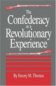 Book cover of The Confederacy as a Revolutionary Experience