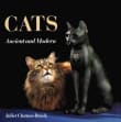 Book cover of Cats: Ancient & Modern