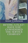 Book cover of Buying a Flat? Have You Considered The Service Charges?