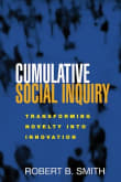 Book cover of Cumulative Social Inquiry: Transforming Novelty into Innovation