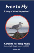 Book cover of Free to Fly: A Story of Manic Depression
