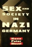 Book cover of Sex and Society in Nazi Germany