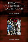 Book cover of Ireland's Ancient Schools and Scholars