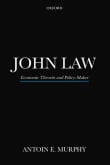 Book cover of John Law: Economic Theorist and Policy-Maker