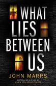 Book cover of What Lies Between Us