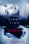 Book cover of The First Time I Died