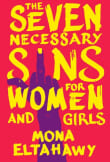 Book cover of The Seven Necessary Sins for Women and Girls