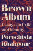 Book cover of Brown Album: Essays on Exile and Identity