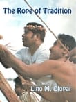 Book cover of The Rope of Tradition: Reflections of a Saipan Carolinian