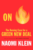 Book cover of On Fire: The (Burning) Case for a Green New Deal