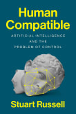 Book cover of Human Compatible: Artificial Intelligence and the Problem of Control