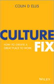 Book cover of Culture Fix: How to Create a Great Place to Work