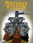 Book cover of Patricia's Vision: The Doctor Who Saved Sight