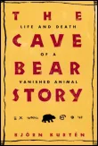 Book cover of The Cave Bear Story: Life and Death of a Vanished Animal