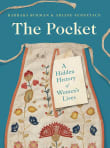 Book cover of The Pocket: A Hidden History of Women's Lives, 1660-1900