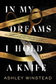 Book cover of In My Dreams I Hold a Knife