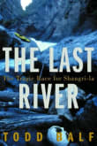 Book cover of The Last River: The Tragic Race for Shangri-La