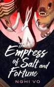 Book cover of The Empress of Salt and Fortune