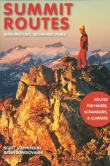 Book cover of Summit Routes: Washington's 100 Highest Peaks: Routes for Hikers, Scramblers, and Climbers
