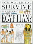 Book cover of How Would You Survive As an Ancient Egyptian?