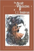 Book cover of The Occult Detectives of C.J. Henderson