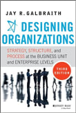 Book cover of Designing Organizations: Strategy, Structure, and Process at the Business Unit and Enterprise Levels