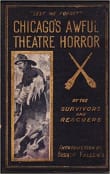 Book cover of Chicago's Awful Theatre Horror- by the Survivors and rescuers